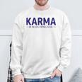 Karma Nur Gutes Karma Sweatshirt Geschenke für alte Männer