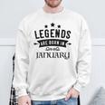 Legends Are Born In January January Birthday Party Sweatshirt Gifts for Old Men