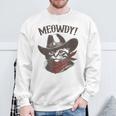 Meowdy Cat Cowboy Cat Country Western Cat Sweatshirt Gifts for Old Men