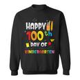 100 Days Of Kindergarten Happy 100Th Day Of School Teachers Sweatshirt