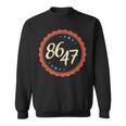 86 47 Anti Trump Sweatshirt