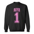 Aliya Supporter Number 1 Biggest Fan Sweatshirt