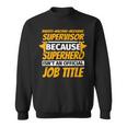 BAKERY-MACHINE-MECHANIC SUPERVISOR Humor Sweatshirt
