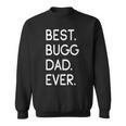 Boston Terrier Pug Mix Best Bugg Dad Ever Sweatshirt