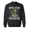 Brr Brr Patapim Sweatshirt