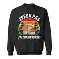 Champignon J'peux Pas J'ai Champignons Drôle Cèpes Sweater e