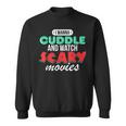 Con Texto I Wanna Cuddle And Watch Scary Movies Love Horror Camisa de entrenamiento