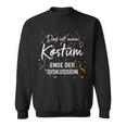 My Costume End Discussion Fancy Dress Carnival Sweatshirt