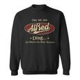 Das Ist Ein Alfred Ding Das Würdest Du Nicht Verstehen Alfred Name Sweatshirt