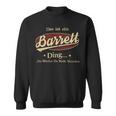 Das Ist Ein Barrett Ding Das Würdest Du Nicht Verstehen Barrett Name Sweatshirt