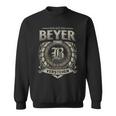 Das Ist Ein Beyer Ding Beyer Name Sweatshirt