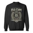 Das Ist Ein Blom Ding Blom Name Sweatshirt