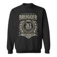 Das Ist Ein Brugger Ding Brugger Name Sweatshirt