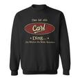 Das Ist Ein Carl Ding Das Würdest Du Nicht Verstehen Carl Name Sweatshirt