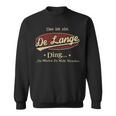 Das Ist Ein Delange Ding Das Würdest Du Nicht Verstehen Delange Name Sweatshirt