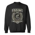 Das Ist Ein Ebbing Ding Ebbing Name Sweatshirt