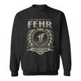 Das Ist Ein Fehr Ding Fehr Name Sweatshirt