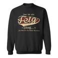 Das Ist Ein Feig Ding Das Würdest Du Nicht Verstehen Feig Name Sweatshirt