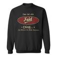 Das Ist Ein Feld Ding Das Würdest Du Nicht Verstehen Feld Name Sweatshirt