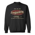 Das Ist Ein Frankenberg Ding Das Würdest Du Nicht Verstehen Frankenberg Name Sweatshirt