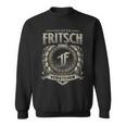 Das Ist Ein Fritsch Ding Fritsch Name Sweatshirt