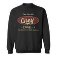 Das Ist Ein Grey Ding Das Würdest Du Nicht Verstehen Grey Name Sweatshirt