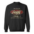 Das Ist Ein Haag Ding Das Würdest Du Nicht Verstehen Haag Name Sweatshirt