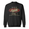 Das Ist Ein Heldt Ding Das Würdest Du Nicht Verstehen Heldt Name Sweatshirt