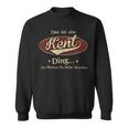 Das Ist Ein Kent Ding Das Würdest Du Nicht Verstehen Kent Name Sweatshirt