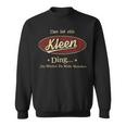 Das Ist Ein Kleen Ding Das Würdest Du Nicht Verstehen Kleen Name Sweatshirt