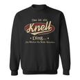 Das Ist Ein Knell Ding Das Würdest Du Nicht Verstehen Knell Name Sweatshirt