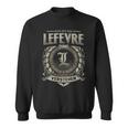 Das Ist Ein Lefevre Ding Lefevre Name Sweatshirt