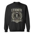 Das Ist Ein Lehner Ding Lehner Name Sweatshirt