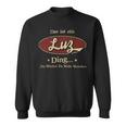 Das Ist Ein Luz Ding Das Würdest Du Nicht Verstehen Luz Name Sweatshirt