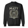 Das Ist Ein Matt Ding Matt Name Sweatshirt