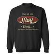 Das Ist Ein May Ding Das Würdest Du Nicht Verstehen May Name Sweatshirt