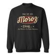 Das Ist Ein Moroz Ding Das Würdest Du Nicht Verstehen Moroz Name Sweatshirt