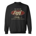 Das Ist Ein Neef Ding Das Würdest Du Nicht Verstehen Neef Name Sweatshirt