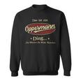 Das Ist Ein Oppermann Ding Das Würdest Du Nicht Verstehen Oppermann Name Sweatshirt