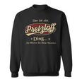 Das Ist Ein Pretzlaff Ding Das Würdest Du Nicht Verstehen Pretzlaff Name Sweatshirt