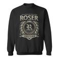 Das Ist Ein Roser Ding Roser Name Sweatshirt