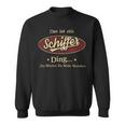 Das Ist Ein Schiffer Ding Das Würdest Du Nicht Verstehen Schiffer Name Sweatshirt