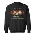 Das Ist Ein Trost Ding Das Würdest Du Nicht Verstehen Trost Name Sweatshirt