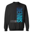 Dennis Name First Name Boy Man Birthday Sweatshirt