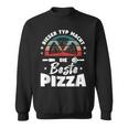 Dieser Typ Macht Die Beste Pizza Baker Pizzeria Pizza Sweatshirt