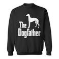 The Dogfather Greyhound Sweatshirt