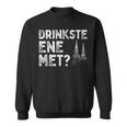 Drinkste Ene Met Kölsches Grundgesetz Carnival Cologne Sweatshirt