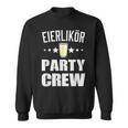 Egg Liqueur Party Crew Spring Party Sweatshirt