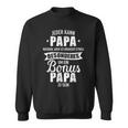 Es Braucht Etwas Special Um Bonus Papa Zu Sein Sweatshirt