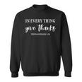 In Every Thing Give Thanks Christian Religious Thanksgiving Sweatshirt